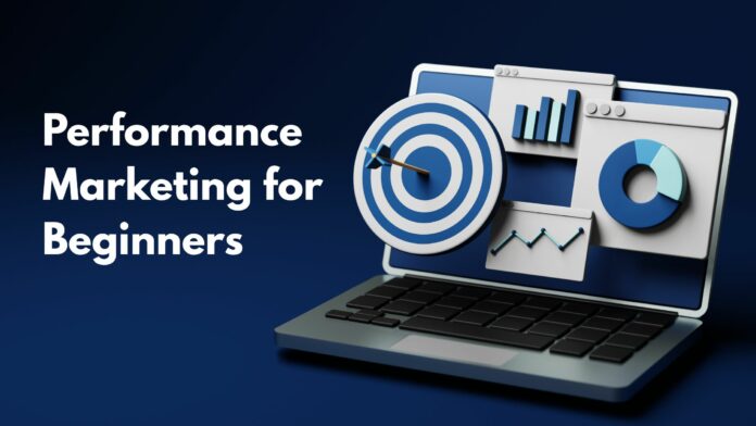 Performance Marketing for Beginners